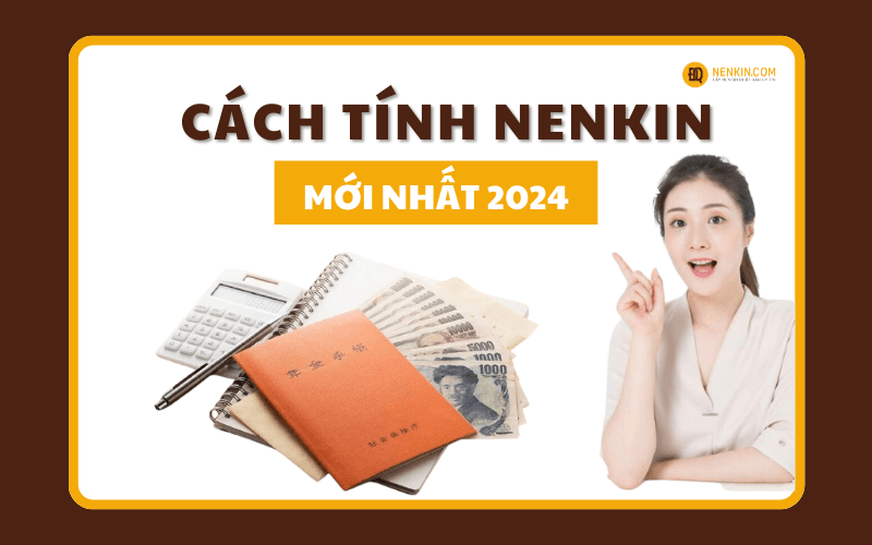 Cách tính tiền Nenkin được hoàn lại khi về nước