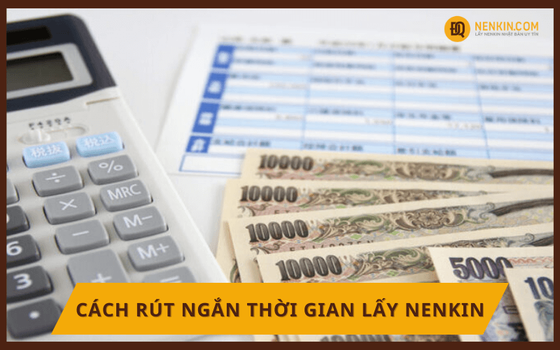 Chuẩn bị cẩn thận hồ sơ đăng ký lấy nenkin