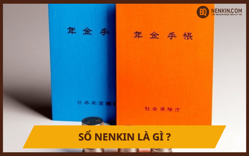 Sổ Nenkin là gì?