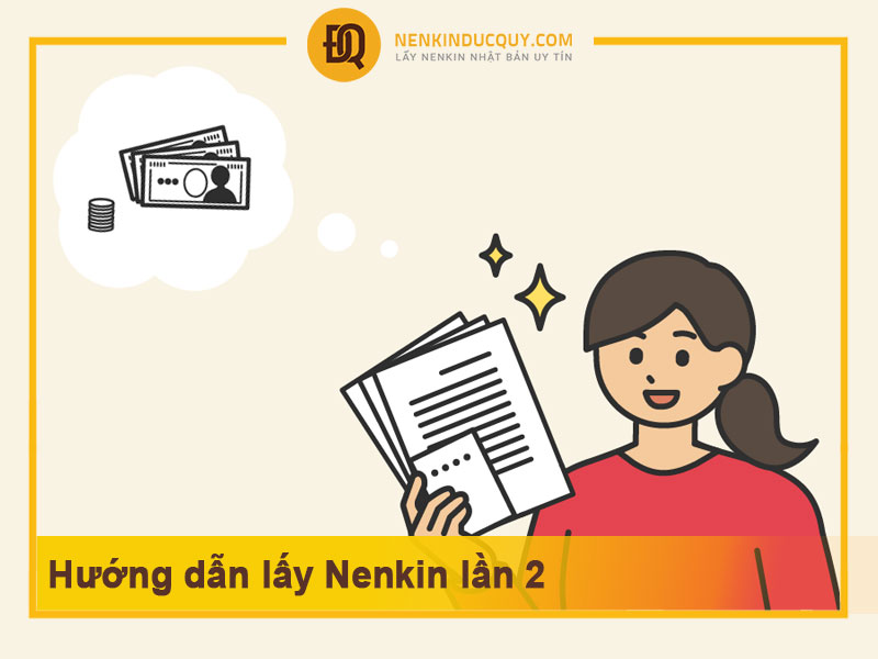 Hướng dẫn lấy Nenkin lần 2